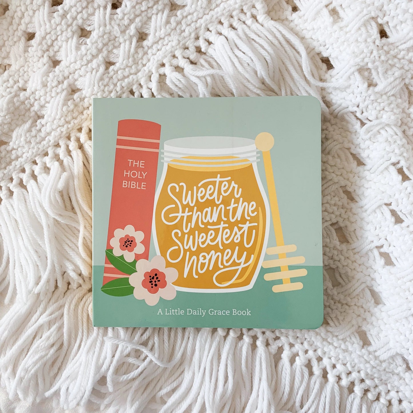 SWEETER THAN THE SWEETEST HONEY-CHILDRENS BOOK